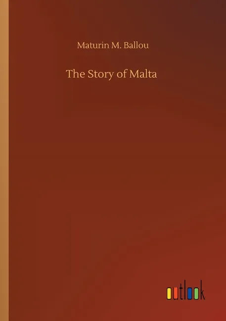 The Story of Malta - Paperback