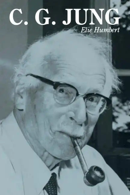 C. G. Jung: The Fundamentals of Theory and Practice - Paperback