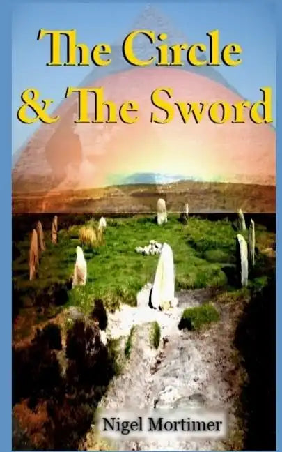 The Circle & The Sword - Paperback