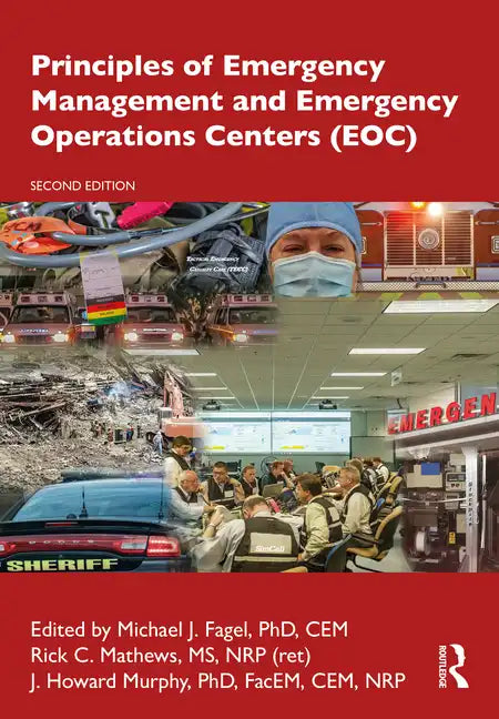 Principles of Emergency Management and Emergency Operations Centers (Eoc) - Hardcover