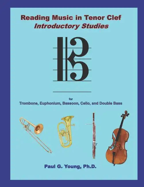 Reading Music in Tenor Clef: Introductory Studies - Paperback