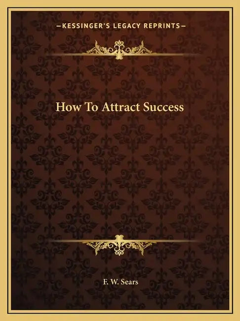How To Attract Success - Paperback