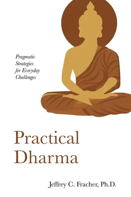 Practical Dharma - Paperback