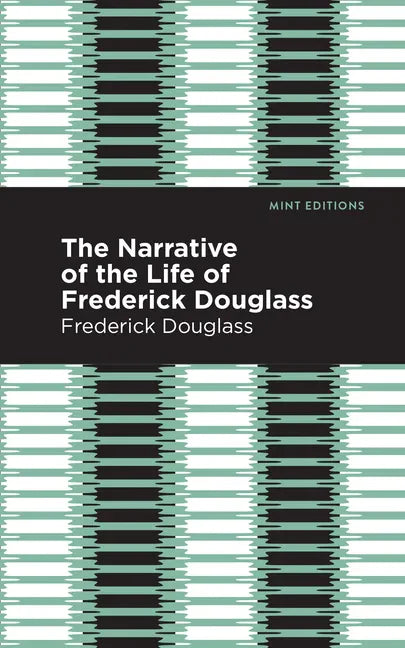 Narrative of the Life of Frederick Douglass - Hardcover