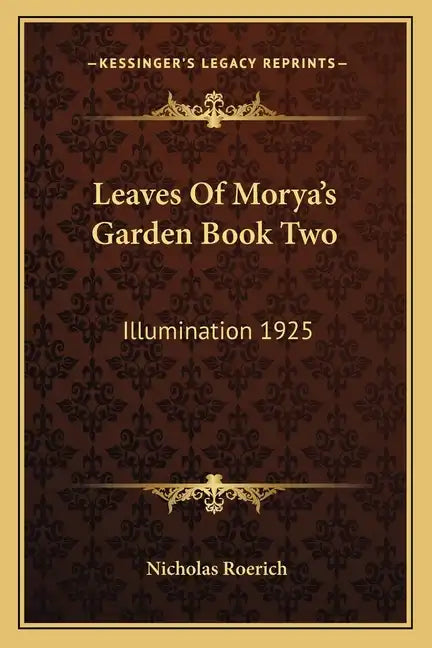 Leaves of Morya's Garden Book Two: Illumination 1925 - Paperback