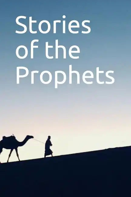 Stories of the Prophets - Paperback