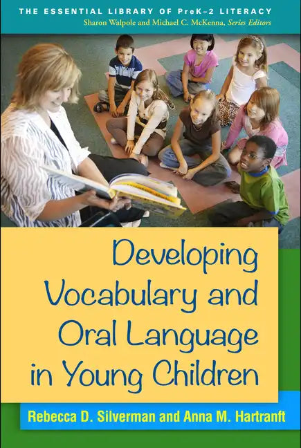 Developing Vocabulary and Oral Language in Young Children - Hardcover