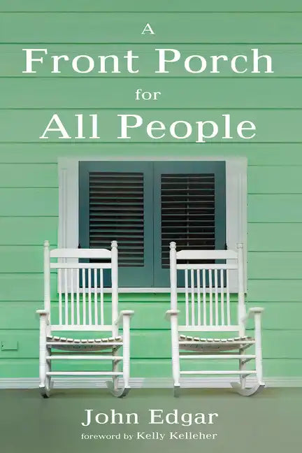 A Front Porch for All People - Hardcover