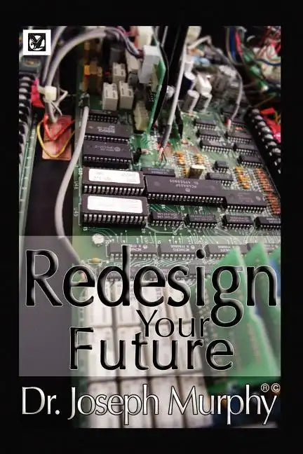 Re-Design Your Future - Paperback