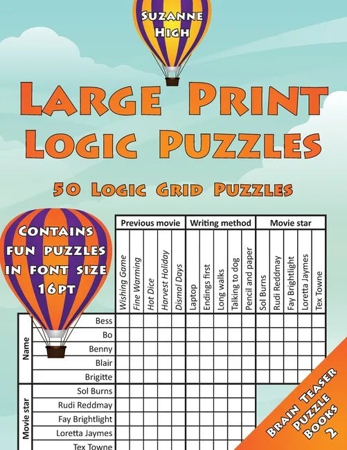 Large Print Logic Puzzles: 50 Logic Grid Puzzles: Contains fun puzzles in font size 16pt - Paperback
