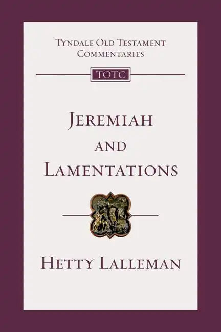 Jeremiah and Lamentations: An Introduction and Commentary - Paperback