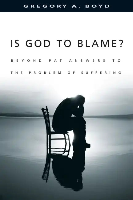 Is God to Blame?: Beyond Pat Answers to the Problem of Suffering - Paperback