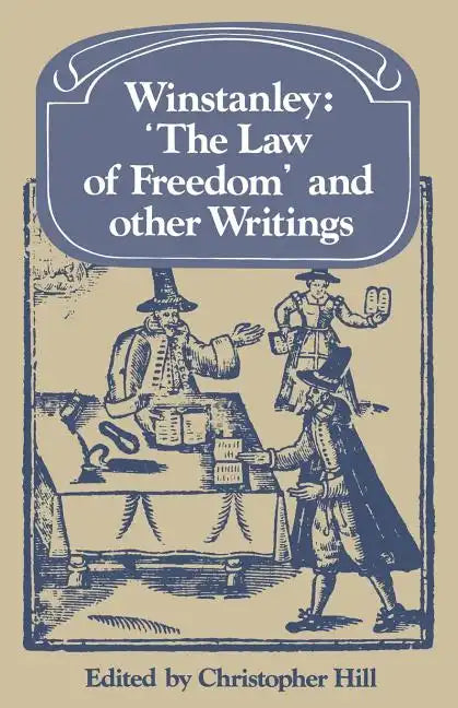Winstanley 'The Law of Freedom' and Other Writings - Paperback