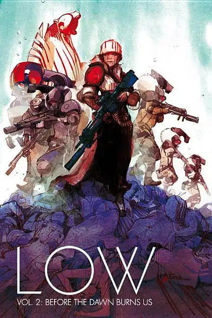 Low Volume 2: Before the Dawn Burns Us - Paperback