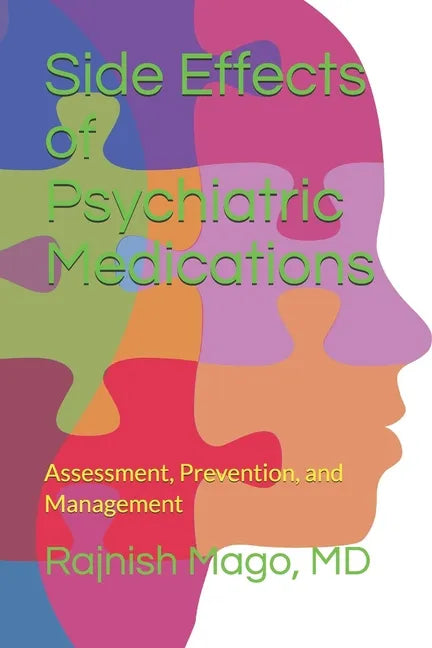 Side Effects of Psychiatric Medications: Assessment, Prevention, and Management (Second Edition) - Paperback