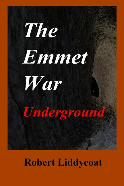 The Emmet War Underground - Paperback