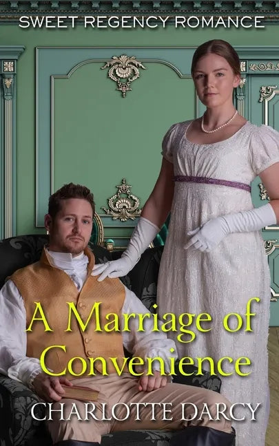 A Marriage of Convenience: Sweet Regency Romance - Paperback