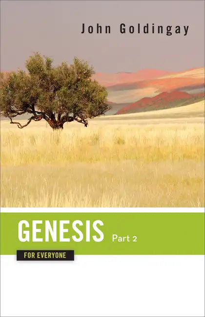 Genesis for Everyone, Part 2: Chapters 17-50 - Paperback