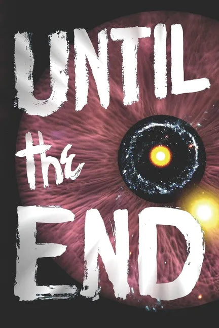 Until the End - Paperback