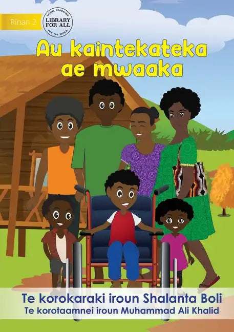 My Magic Wheelchair - Au kaintekateka ae mwaaka (Te Kiribati) - Paperback