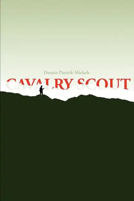 Cavalry Scout - Paperback