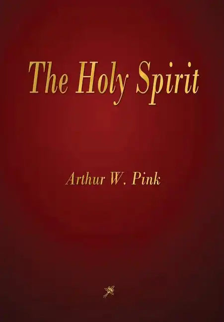 The Holy Spirit - Paperback