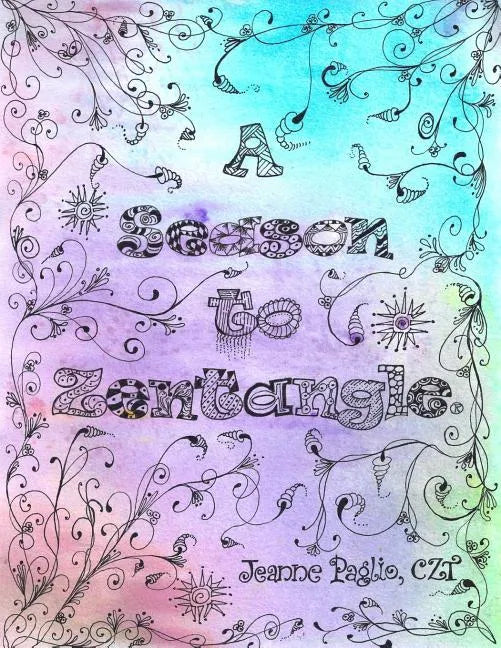 A Season to Zentangle - Paperback