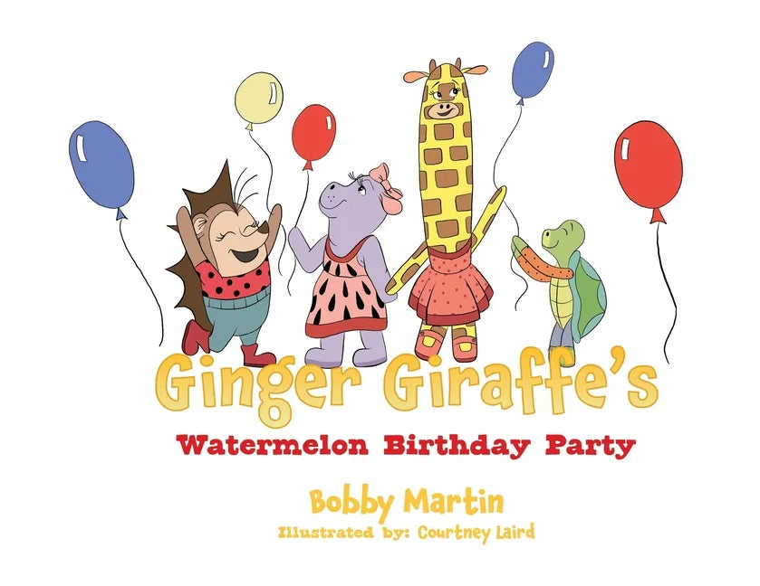 Ginger Giraffe's Watermelon Birthday Party - Paperback