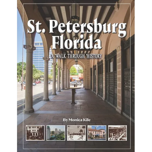 St. Petersburg: A Walk Through History - Paperback