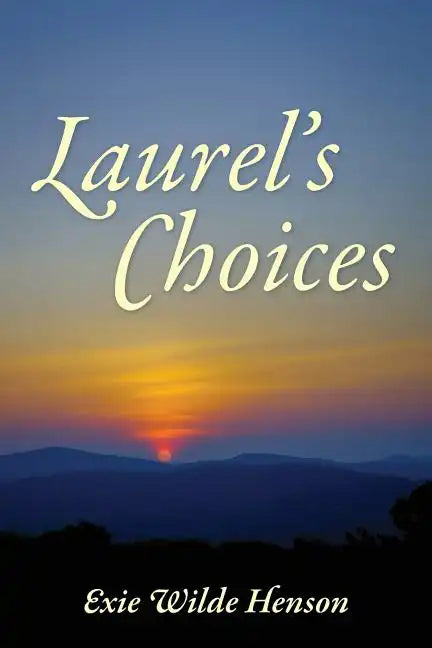 Laurel's Choices - Paperback