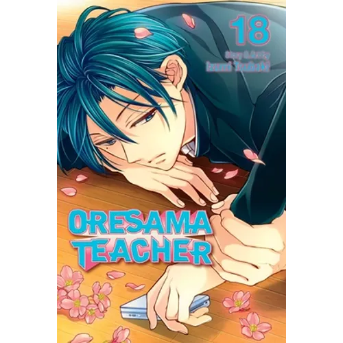 Oresama Teacher, Vol. 18 - Paperback