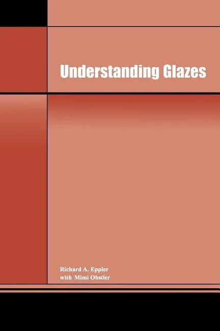 Understanding Glazes - Paperback