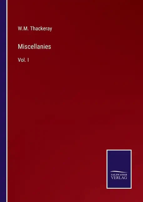 Miscellanies: Vol. I - Paperback