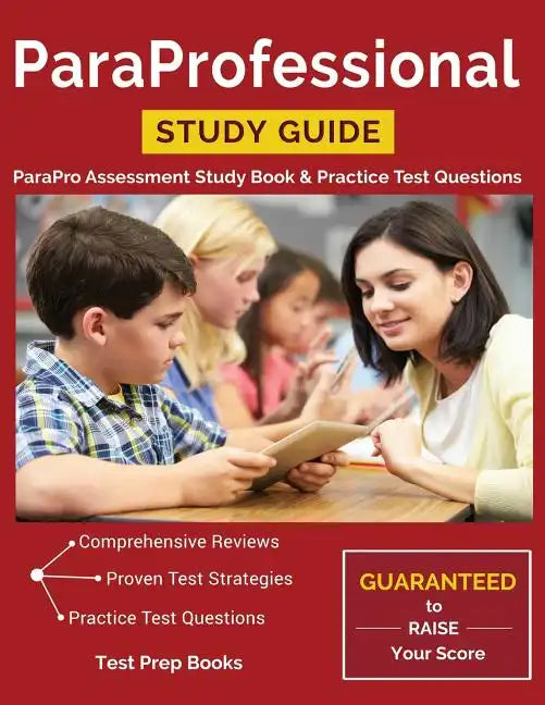ParaProfessional Study Guide: ParaPro Assessment Study Book & Practice Test Questions - Paperback