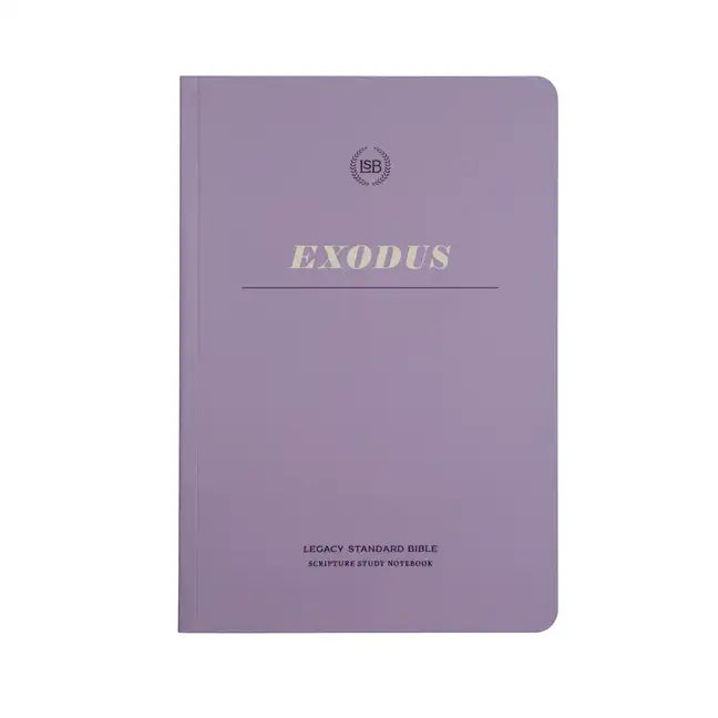 Lsb Scripture Study Notebook: Exodus: Legacy Standard Bible - Paperback