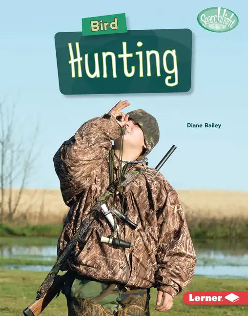 Bird Hunting - Library Binding