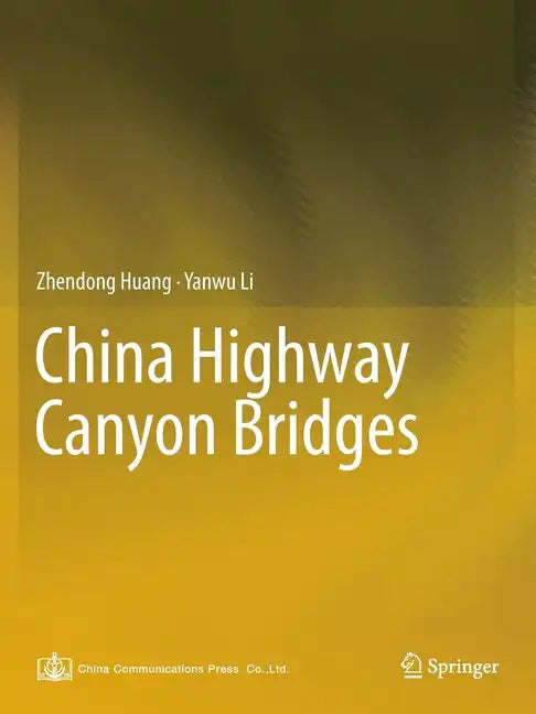China Highway Canyon Bridges - Paperback