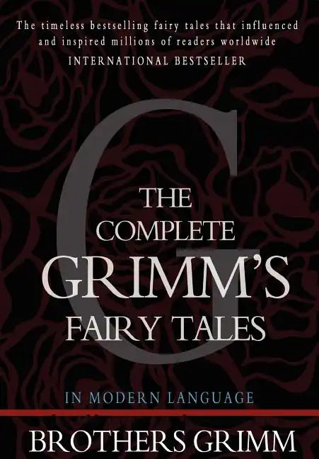 The Complete Grimm's Fairy Tales - Paperback