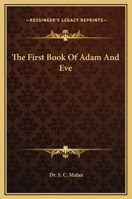 The First Book of Adam and Eve - Hardcover