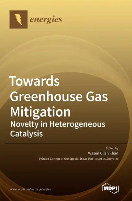 Towards Greenhouse Gas Mitigation - Hardcover