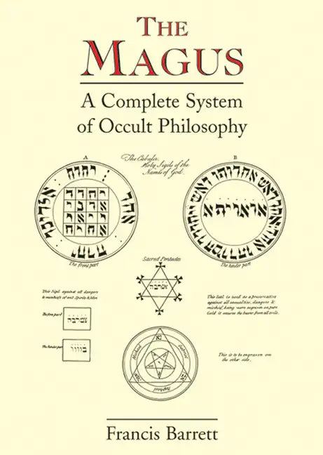The Magus: A Complete System of Occult Philosophy - Paperback