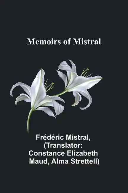 Memoirs of Mistral - Paperback