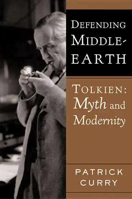 Defending Middle-Earth: Tolkien: Myth and Modernity - Paperback