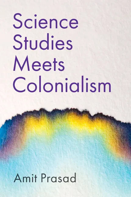Science Studies Meets Colonialism - Paperback