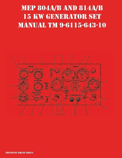MEP 804A/B and 814A/B 15 KW Generator Set Manual TM 9-6115-643-10 - Paperback