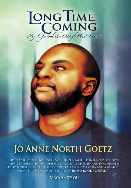 Long Time Coming: My Life and the Darryl Hunt Lesson - Hardcover