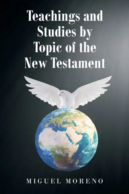 Teachings and Studies by Topic of the New Testament - Paperback