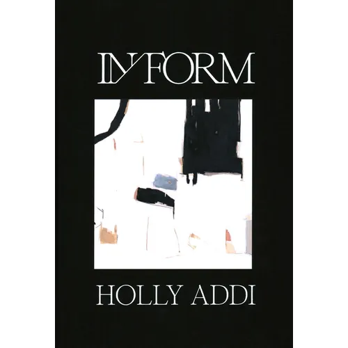 In /Form: Holly Addi - Hardcover