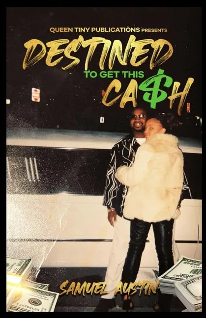 Destined To Get This Cash - Paperback