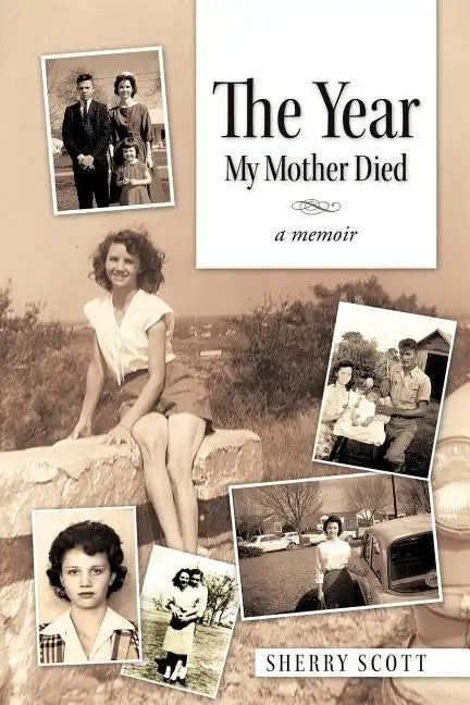 The Year My Mother Died: A Memoir - Paperback